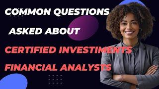 ALL CIFA QUESTIONS ANSWERED/Certified Investment and Financial Analysts (CIFA)/All You Need to Know