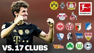 Thomas Müller | Best 17 Goals vs. 17 Clubs