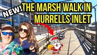 What's NEW on The Marsh Walk in Murrells Inlet near Myrtle Beach, SC.