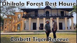 Stay at Dhikala Forest Rest House - Corbett Tiger Reserve - Jim Corbett - Ramnagar Uttarakhand