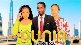 DUNIA  ( Ep 35 )