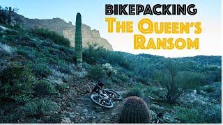 Bikepacking The Queen's Ransom