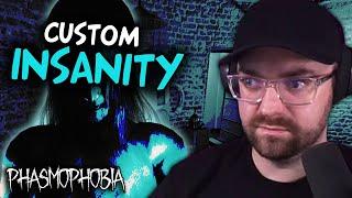 This Is Why They Call It INSANITY | Phasmophobia