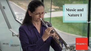 Music and Beyond Presents: Music and Nature I