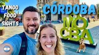 CORDOBA CITY TANGO AND FOOD! What to see and where to eat!