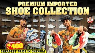 Premium Imported Shoe Collection | Starts from ₹400/- | Naveen’s Thought