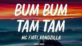 MC Fioti - Bum Bum Tam Tam (KondZilla) (Lyrics)