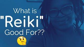 Healing Reiki | What is Reiki Good For Alisia Moore