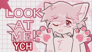 Look at me! YCH Animation meme CLOSED