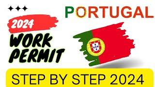 How to Apply For Portugal Work Permit Visa | Portugal Work Permit 2024