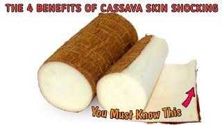 Top 4 Benefits of Cassava Skin for Facial Health