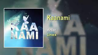 Linex - Kaanami Official Song (Audio)