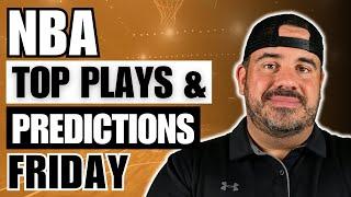 NBA FRIDAY PROFIT HUNT | TOP PLAYS & PREDICTIONS