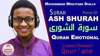 Mouhammad Moujtaba DIALLO | Sourate ASH SHURA - الشورى (Partie 01)