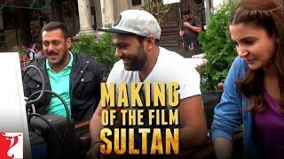 Making Of The Full Film | Sultan | Salman Khan, Anushka Sharma | Ali Abbas Zafar | Vishal & Shekhar