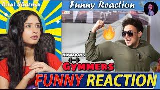 GYMMER NOWADAYS   @Round2hell    R2h | Reaction | Rani Sharma