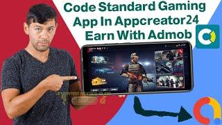 How To Code Standard Gaming App In AppCreator24 And Earn From AdMob Ads(Easy Guide)