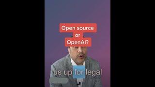 Open Source or Open AI?