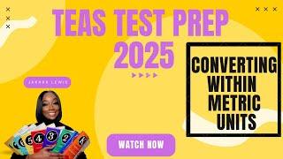 ATI TEAS MATH 2025: Standard and Metric Conversions (within a unit)