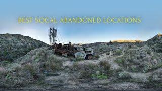 26 Best SoCal Abandoned Locations