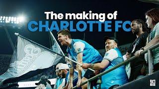 The Making of Charlotte FC - Presented by DoorDash