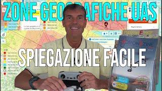 DRONI ZONE GEOGRAFICHE UAS - SPIEGAZIONE FACILE