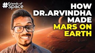 Meet Dr. Arvindha: The Scientist Creating ARTIFICIAL MARS SOIL | Friends of SpaceVrse | Episode. 7
