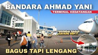 TERMINAL KEDATANGAN BARU BANDARA AHMAD YANI SEMARANG 2023 - Cak Hanto