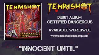 Tempashot - Innocent Until