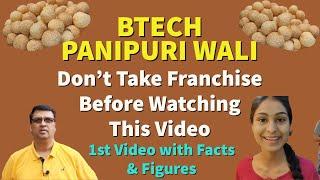 Btech Panipuri – Golgappa Wali Dark Side Of Franchise