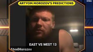 Artyom Morozov’s predictions on East vs West 13 supermatches