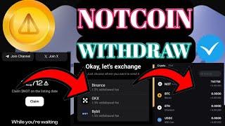 NotCoin Claim Process।NotCoin Withdraw Wallet । Not Coin Withdraw Exchange| NotCoin Withdraw Binance