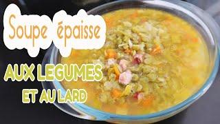 SOUPE EPAISSE AUX LEGUMES ET AU LARD | LITTLE BENE