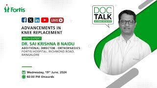 Dr. Sai Krishna B Naidu on Advancements in Knee Replacement