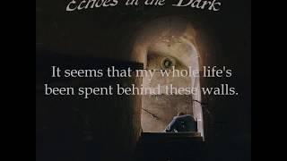 Echoes in the Dark