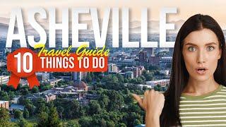 TOP 10 Things to do in Asheville, North Carolina 2024!