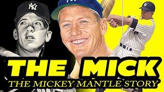 THE MICK | The Mickey Mantle Story (Full Career Documentary)