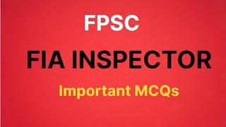 FIA Inspector Important MCQs | FPSC Inspector Important General Intelligence MCQs