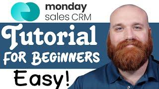 Monday.com Sales CRM Tutorial For Beginners | How To Use Monday.com CRM