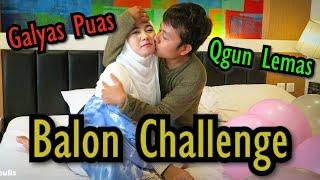 BALON CHALLENGE | QGUN LEMAS GALYAS PUAS ️