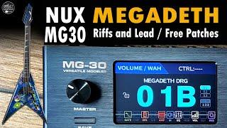 NUX MG 30 MEGADETH-Based Riffs and Lead Guitar Tone FREE patches