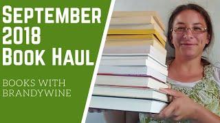 September 2018 Book Haul /Books With Brandywine ep 9