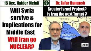 Will Syria survive? What next for Middle East? Will Iran go NUCLEAR? Greater Israel? is Iraq next ?