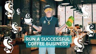 How to Operate a Profitable Coffee Shop (Advice for Cafe Owners)