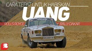 Roll Royce Rally Dakar | Cara Cepat Menghabiskan Uang