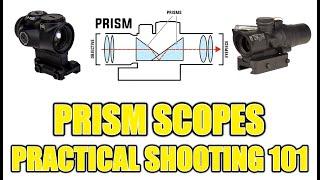 Prism Scopes - Practical Shooting 101