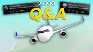 Answering Your QUESTIONS (2,000 Subscribers)