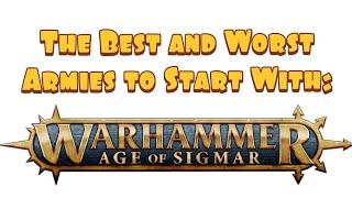 The 5 Best and 5 worst Armies to Start With in Warhammer: Age of Sigmar