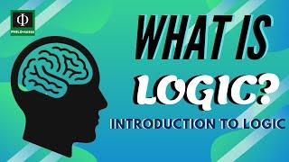 What is Logic?