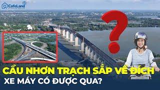 SẮP CÓ CẦU NỐI TP. HCM – ĐỒNG NAI, người dân đi xe máy có cần lo? | CafeLand